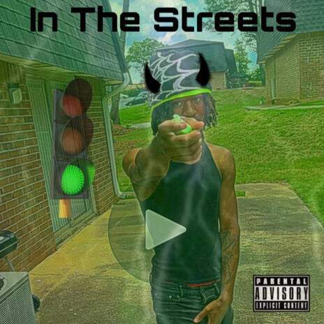 In The Streets | Boomplay Music