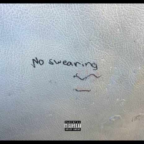 No swearing ft. metalslug, loko los & laflare | Boomplay Music