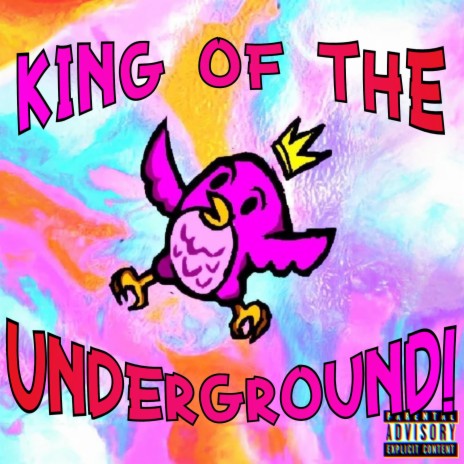 KING OF THE UNDERGROUND! | Boomplay Music