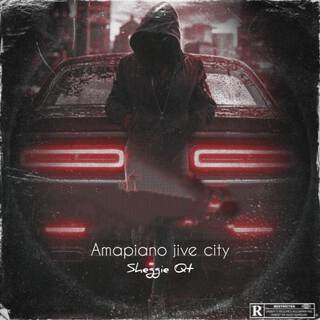 Amapiano jive city