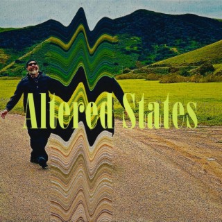 ALTERED STATES