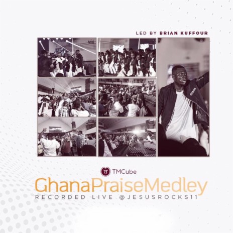 Ghana Praise Medley | Boomplay Music