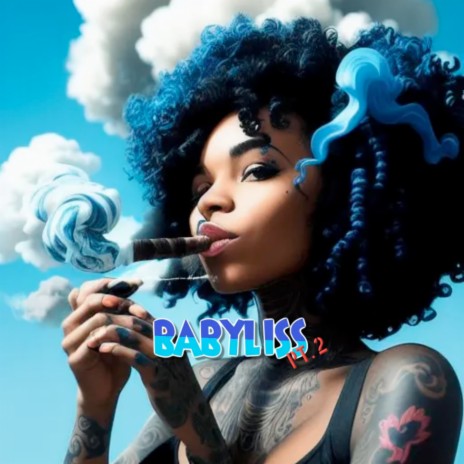 Babyliss pt.2 | Boomplay Music