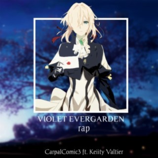 Violet Evergarden Rap