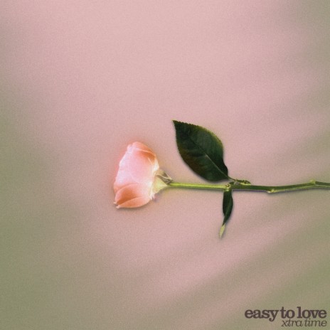 Easy to Love | Boomplay Music