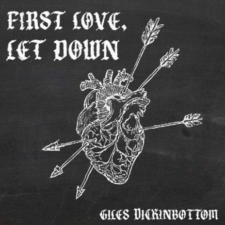 First Love, Let Down | Boomplay Music