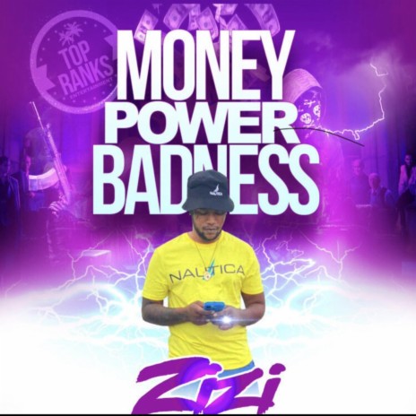 Money Power Badness | Boomplay Music