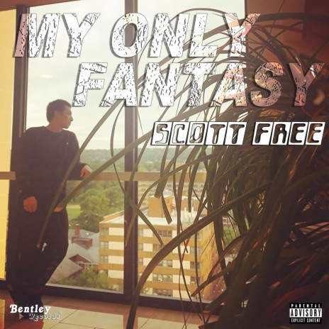 My Only Fantasy | Boomplay Music