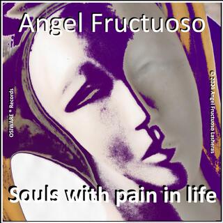 Souls with pain in life