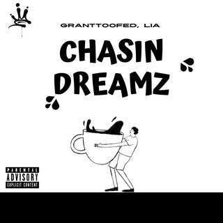 Chasin Dreamz