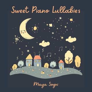 Sweet Piano Lullabies