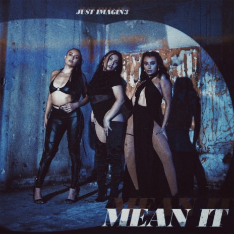 Mean It | Boomplay Music