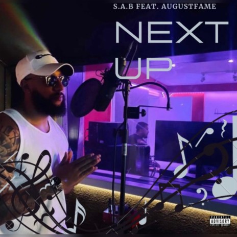 Next up (feat. Augustfame) | Boomplay Music