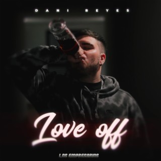 Love Off lyrics | Boomplay Music