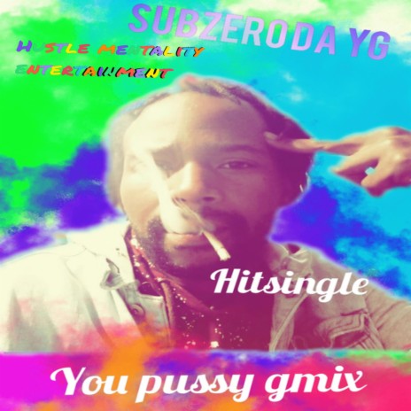 You pussy gmix