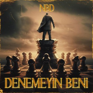 Denemeyin Beni