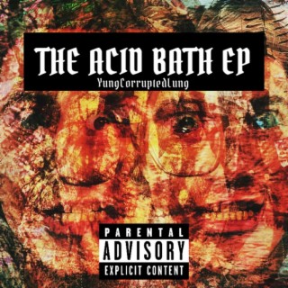 The Acid Bath EP