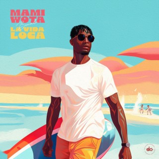 Mamiwota & La Vida Loca (Single) | Boomplay Music