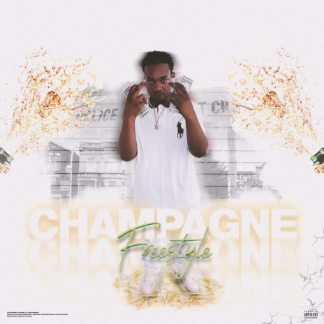 Champagne Freestyle | Boomplay Music