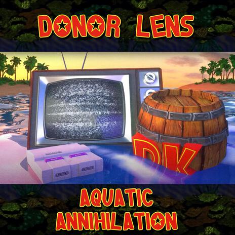 Aquatic Annihilation (Aquatic Ambience from Donkey Kong Country) | Boomplay Music