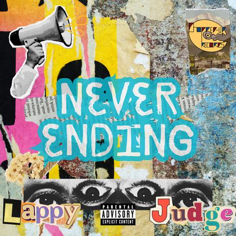 Never Ending ft. Lil Lappy | Boomplay Music