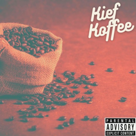 Kief Koffee | Boomplay Music