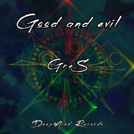 Good And Evil | Boomplay Music