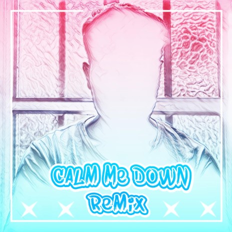 Calm Me Down (NOOSTEP Remix) ft. Junior Paes & NOOSTEP | Boomplay Music