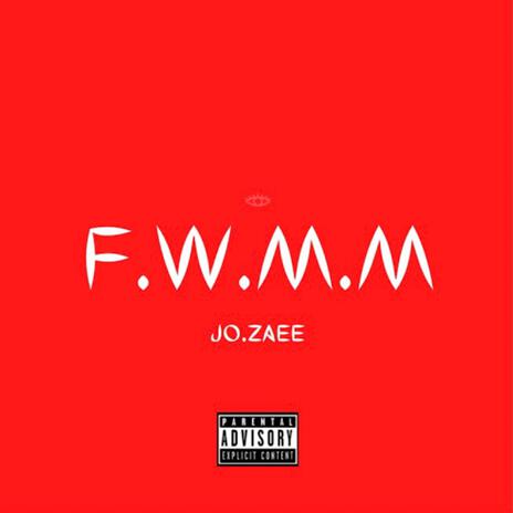 F.W.M.M (Explicit Version) ft. Synthiax | Boomplay Music