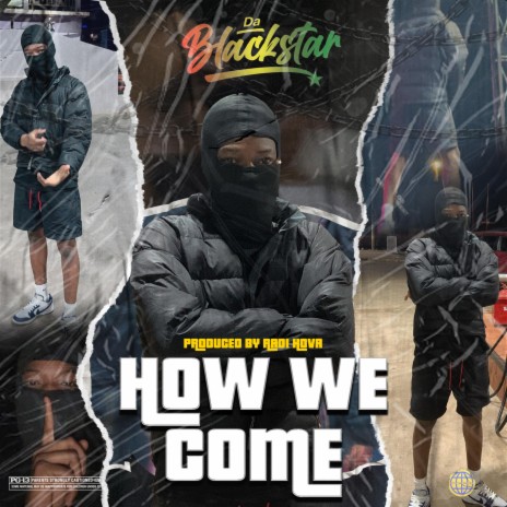 How We Come | Boomplay Music