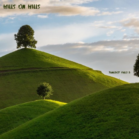 Hills On Hills | Boomplay Music