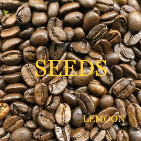 seeds | Boomplay Music