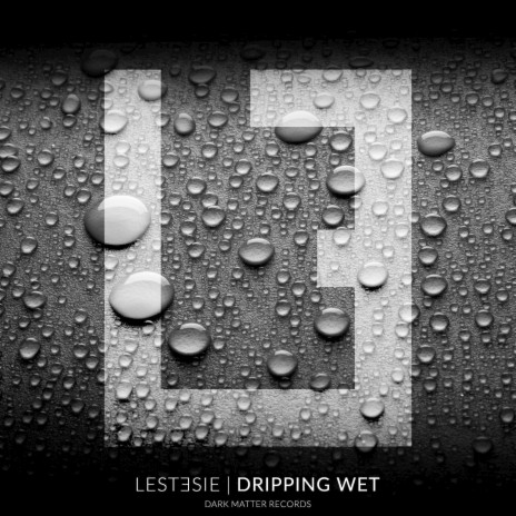 Dripping Wet (Dark Mix)