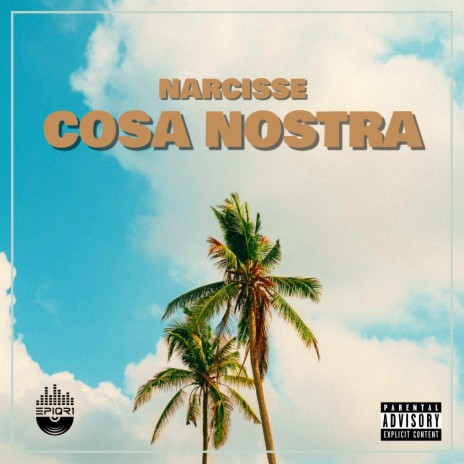 Cosa Nostra | Boomplay Music