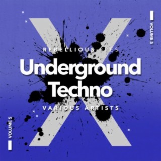 Underground Techno, Vol.5