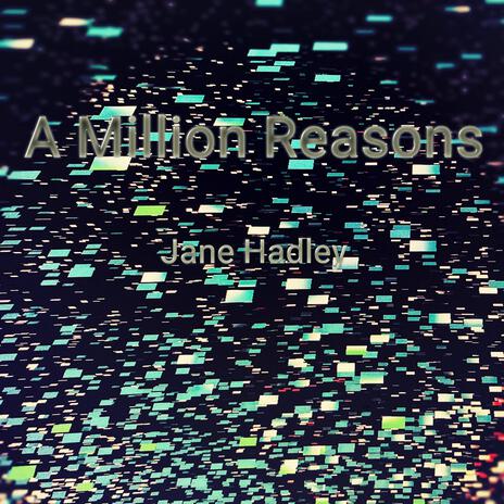 A Million Reasons | Boomplay Music