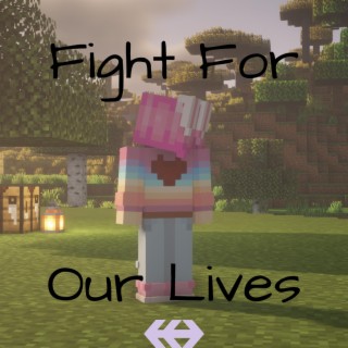 Fight For Our Lives