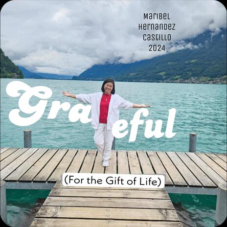 Grateful for the Gift of Life | Boomplay Music