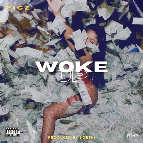 Woke Up ft. Nxrth! | Boomplay Music