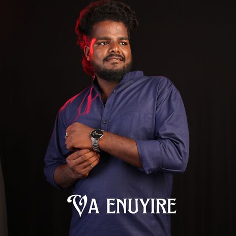 Va Enuyire ft. Gana Mathivanan | Boomplay Music