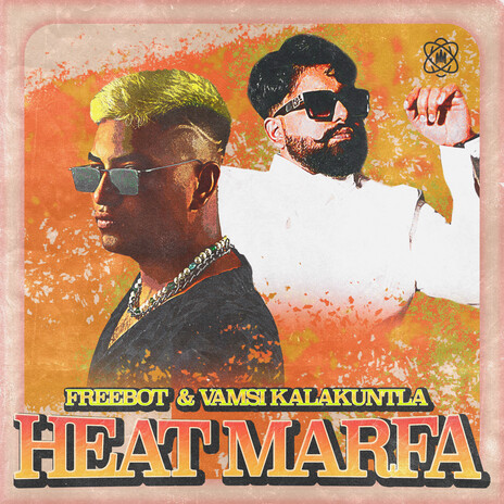 Heat Marfa ft. Vamsi Kalakuntla | Boomplay Music