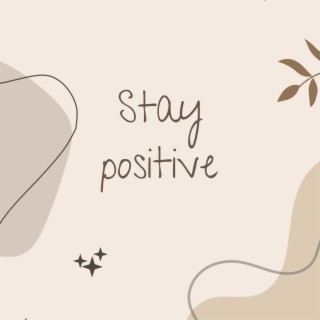 Positive life