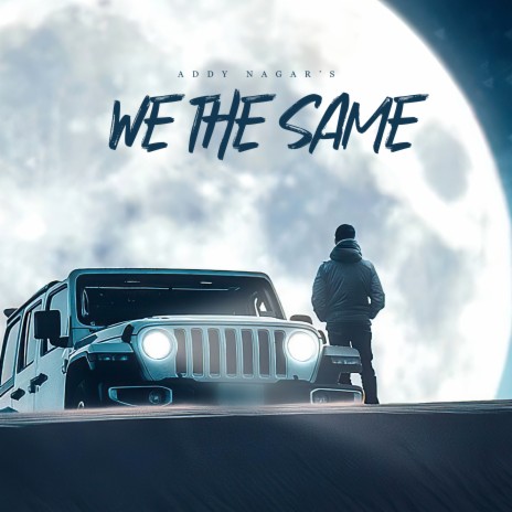 We The Same | Boomplay Music