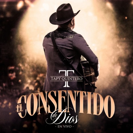 El Consentido De Dios (En Vivo) | Boomplay Music