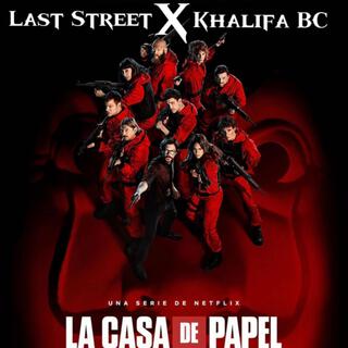 La Casa de Papel (Khalifa BC)