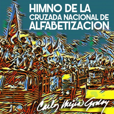 Himno de la Cruzada Nacional de Alfabetizacion (Nicaragua 1980) | Boomplay Music