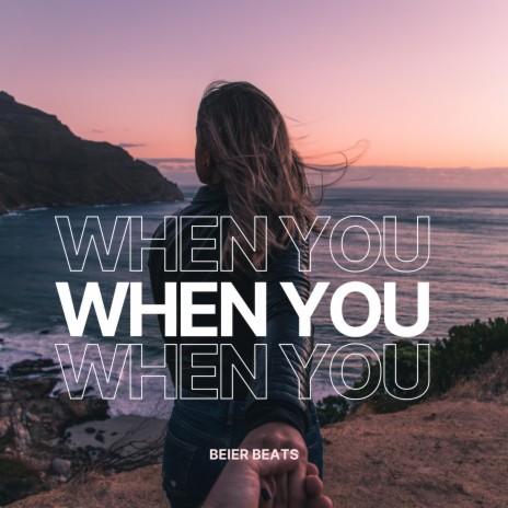 When You | Boomplay Music