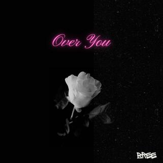 Over You lyrics | Boomplay Music