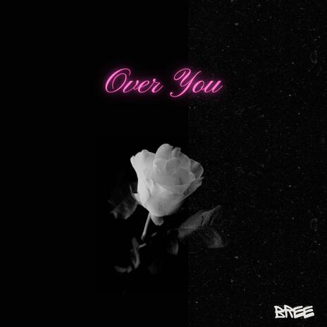 Over You | Boomplay Music