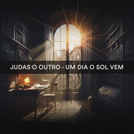 Um Dia o Sol Vem | Boomplay Music